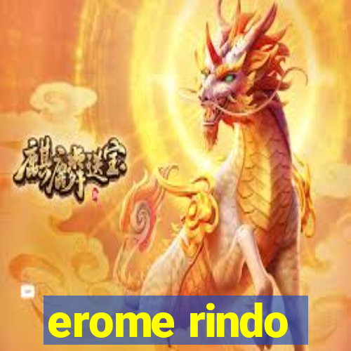 erome rindo